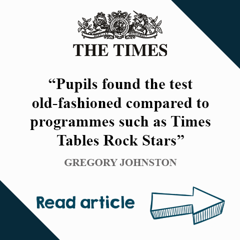 Times Tables Rock Stars mention in The Times - Times tables test = stress x waste of time and money.